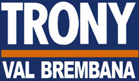 TRONY-VAL-BREMBANA TRONY-VAL-BREMBANA